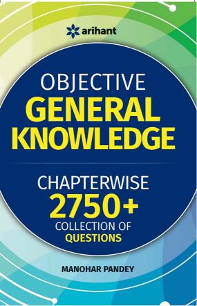 Arihant Objective General Knowledge Chapter Wise 2750 + Collection of Question